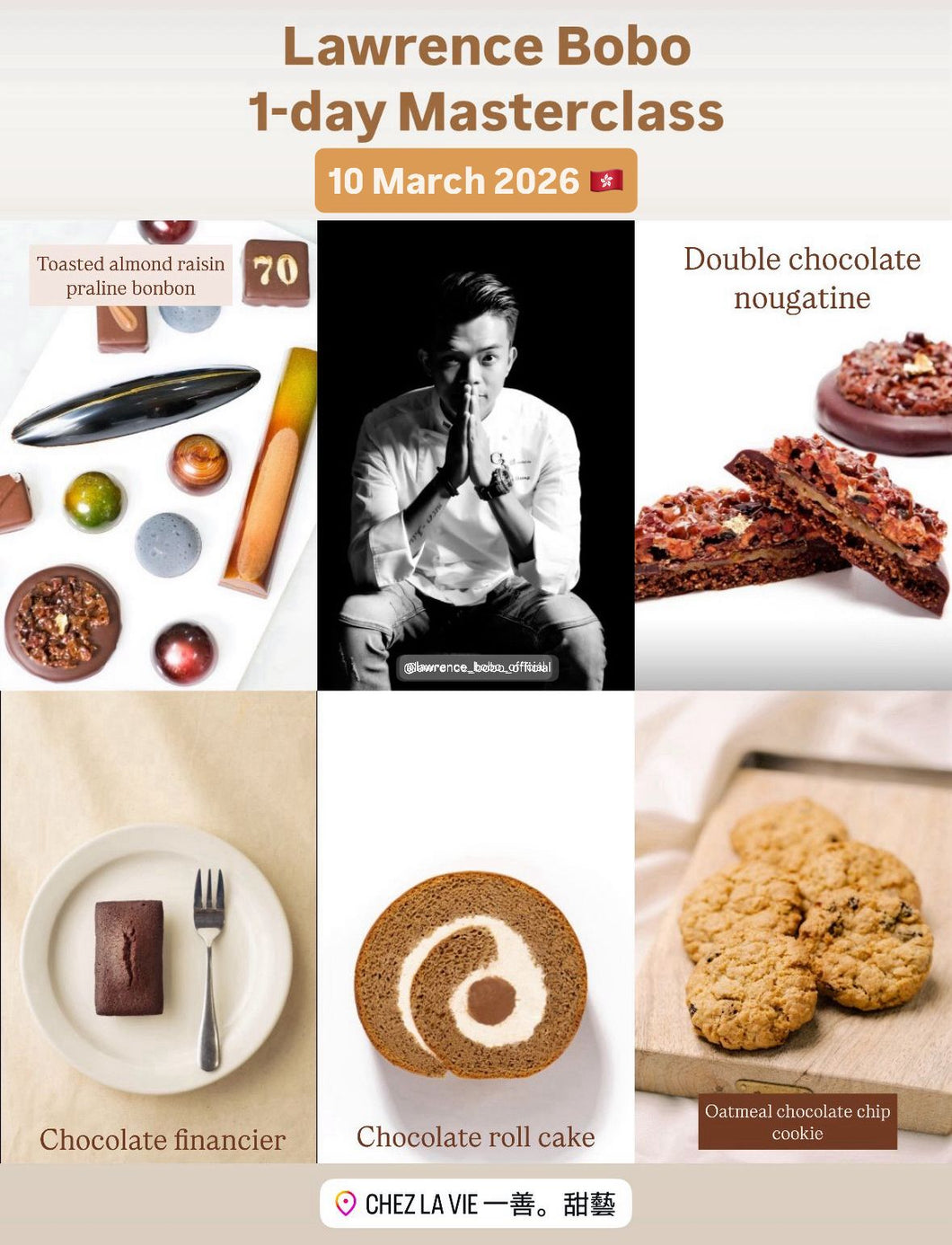 「亞洲朱古力王子Asia Chocolate Prince」Lawrence Bobo 朱古力大師班 - 1日大師班 📲請 Whatsapp到 9847 2739 以便查詢/報名